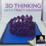 3D Thinking – Interview With Tracy Hazzard
