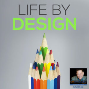 USO 022 | Life by Design
