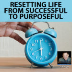 Resetting Life from Successful To Purposeful with Jennifer Baker